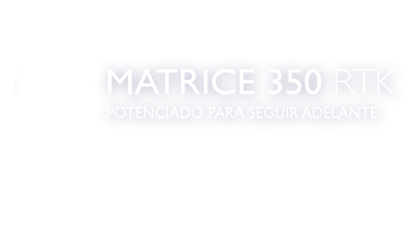 t-MATRICE-350